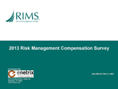 RIMS 2013 Compensation Survey Contributor